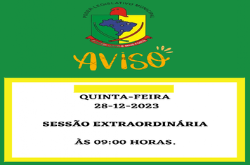 SESSÃO EXTRAORDINÁRIA DIA 28-12-2023
