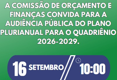 AUDIÊNCIA PÚBLICA DO PLANO PLURIANUAL PARA O QUADRIÊNIO 2026-2029