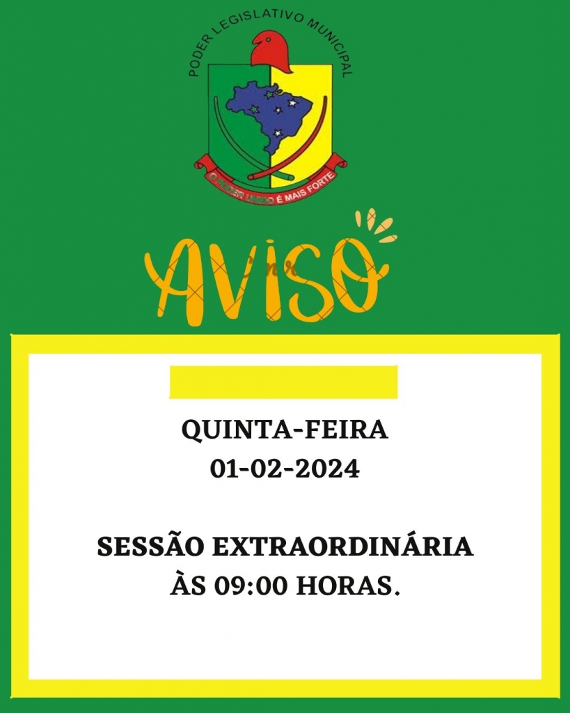 SESSÃO EXTRAORDINÁRIA DIA 01-02-2024